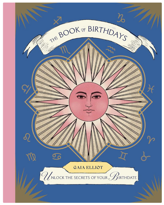 The Book of Birthdays: Unlock the Secrets of Your Birthdate